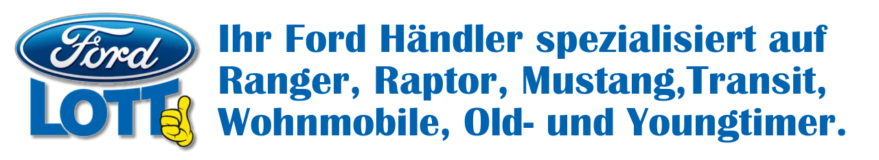Autohaus Lott GmbH & Co. KG – Ford Vertragshändler